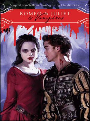 cover image of Romeo & Juliet & Vampires